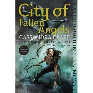 City of Fallen Angels -- Cassandra Clare